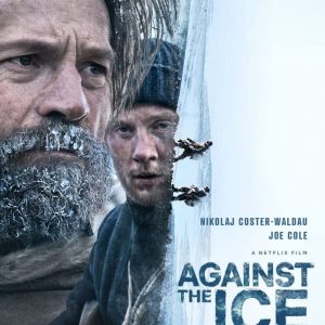 Against the Ice (Blu-ray 2022) Region free !!!